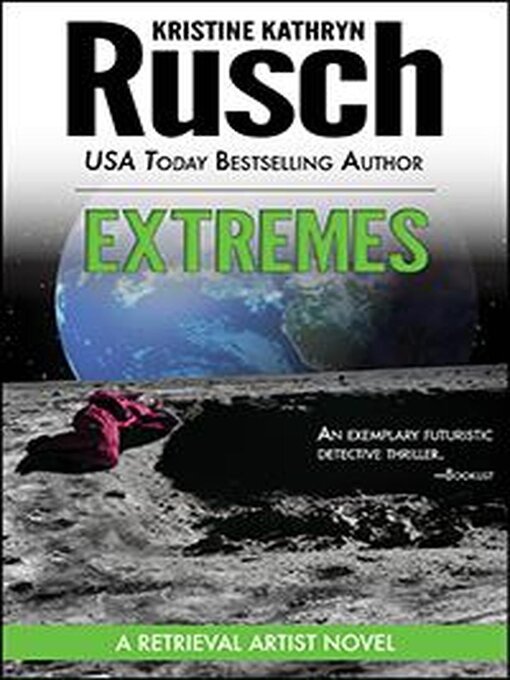 Title details for Extremes by Kristine Kathryn Rusch - Wait list